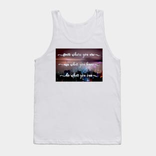 Start Where You Are Tank Top